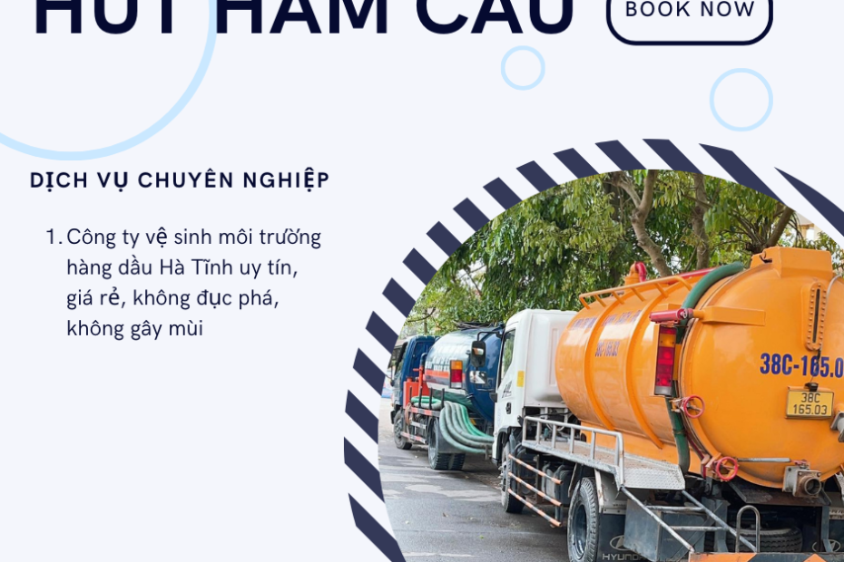 Hút hầm vệ sinh Hà Tĩnh công nghệ cao